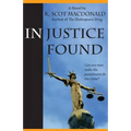 In Justice Found