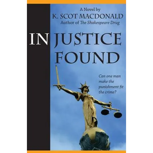 In Justice Found