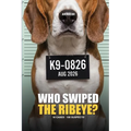 ANIMALIBI - Who Swiped the Ribeye?: 100 adorable suspects, 10 cases, one guilty pup. A full-color whodunit for dog lovers.