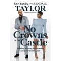 No Crowns in the Castle: Building a Strong Relationship and a Harmonious Life