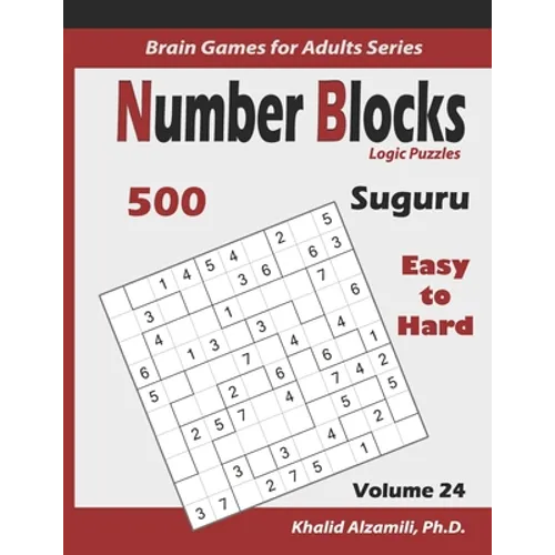 Suguru: Number Blocks Logic Puzzles: 500 Easy to Hard (10x10): : Keep Your Brain Young