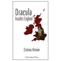 Dracula Invades England: The Text, the Context, and the Readers