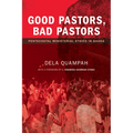 Good Pastors, Bad Pastors