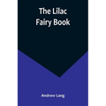 The Lilac Fairy Book