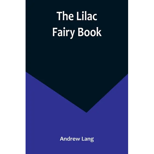 The Lilac Fairy Book