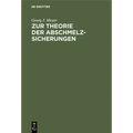 Zur Theorie Der Abschmelzsicherungen