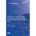 Advances in Thermo-Hydro-Mechanical Characterization and Modelling of Unsaturated Soils