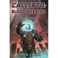 Callisto: Blood Mission