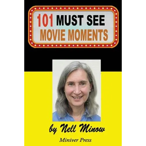 101 Must-See Movie Moments