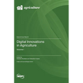 Digital Innovations in Agriculture: Volume I