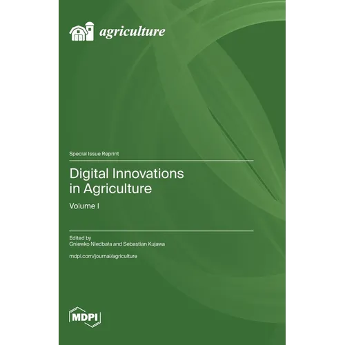 Digital Innovations in Agriculture: Volume I