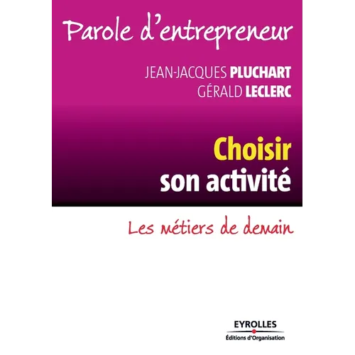 Choisir son activité: Les métiers de demain