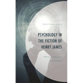 Psychology in the Fiction of Henry James: Memory, Emotions, and Empathy