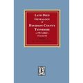 Land Deed Genealogy of Davidson County, Tennessee, 1797-1803. (Volume #3)