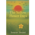 The Yellow Flower Days