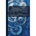 Parabolic Trough Solar System Piping Model