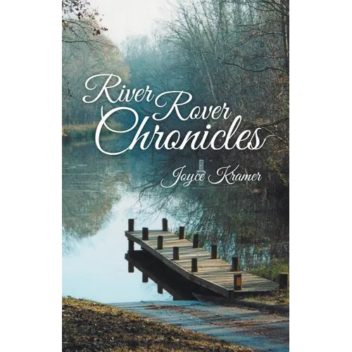 River Rover Chronicles