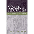 A Walk in Jerusalem: Stations of the Cross