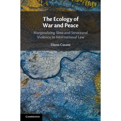 The Ecology of War and Peace