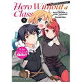 Hero Without a Class Volume 1: Who Even Needs Skills?!