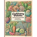 Culinary Palette Calming Food Coloring Pages: Discover Stress Relief with Food-Themed Coloring Pages Featuring Recipes and Cooking Tips