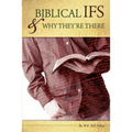 Biblical IF'S & Why They're There