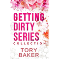 Getting Dirty Series: The Complete Collection