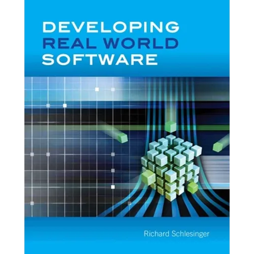 Developing Real World Software: .