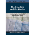 The Kingdom and the Qur'an: Translating the Holy Book of Islam in Saudi Arabia