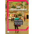 Tous (dé)missionnaires: Pour un nouvel ordre de mission (interculturelle) Livre 1