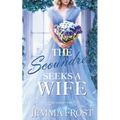 The Scoundrel Seeks a Wife