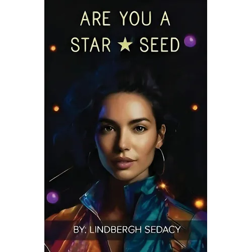 Are You a Star Seed