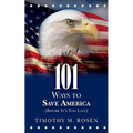 101 Ways to Save America (Before It's Too Late)