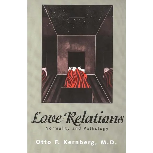 Love Relations: Normality and Pathology
