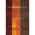 Every Promise Fulfilled
