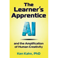 The Learner's Apprentice: AI and the Amplification of Human Creativity