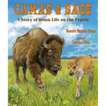 Camas & Sage: A Story of Bison Life on the Prairie