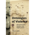 Ontologies of Violence: Deconstruction, Pacifism, and Displacement