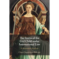 The Status of the Girl Child under International Law