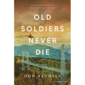Old Soldiers Never Die