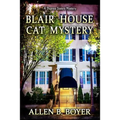 Blair House Cat Mystery: A Dupree Sisters Mystery
