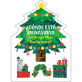 ¿Dónde Está En Navidad La Oruga Muy Hambrienta? (the Very Hungry Caterpillar's Peekaboo Christmas Spanish Edition)