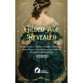Gilded Age Revealed: Untold Stories of Opulent Mansions, Scandalous Power Plays, and Groundbreaking Inventions Unveiled in a Matter of Days