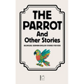 The Parrot And Other Stories: Bilingual German-English Stories for Kids