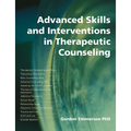 Advanced Skills and Interventions in Therapeutic Counselling