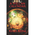 A Wiccan Calendar: Festivals And Sacred Days