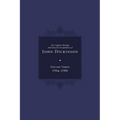 Complete Writings and Selected Correspondence of John Dickinson: Volume 3 Volume 3