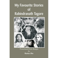 My Favourite Stories of Rabindranath Tagore