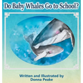 Do Baby Whales Go to School?