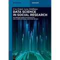 Data Science in Social Research: An Applied Guide to Statistical and Computational Methods with R